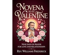 St. Valentine novena: novena prayer