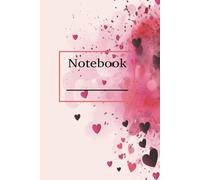 St. Valentine's Day Notebook for Your Heartfelt Thoughts, work , studies , Holliday gift