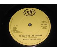 St Winifreds School Choir - THERE'S NO ONE QUITE LIKE GRANDMA 7 INCH (7" VINYL 45) UK MFP 1980