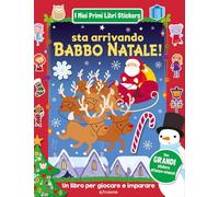Sta arrivando Babbo Natale! Ediz. a colori (I miei primi libri stickers)