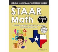 STAAR Math Grade 6: A Student-Friendly Guide to Excelling on the STAAR Exam