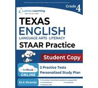 STAAR Online Assessments and Grade 4 English Language Arts Literacy (ELA) Practice Workbook, Student Copy: Texas Test Study Guide