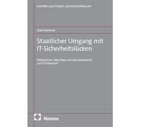 Staatlicher Umgang mit IT-Sicherheitslücken: Hintertüren, Zero-Days und das Grundrecht auf IT-Sicherheit: 6