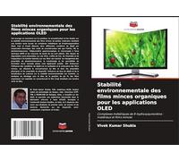 Stabilité environnementale des films minces organiques pour les applications OLED: Complexes métalliques de 8-hydroxyquinoléine : matériaux et films minces