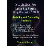 Stability and Capability Analysis (Statistics For Lean Six Sigma Simplified with GEN AI)