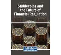 Stablecoins and the Future of Financial Regulation