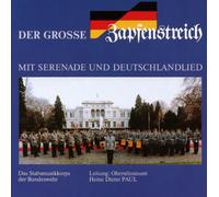 Stabsmusikkorps der Bundeswehr - Der Große Zapfenstreich