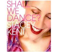 Stacey Kent - Shall We Dance ?