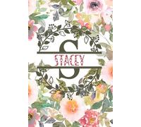 Stacey: Personalized To Do List Notepad with Elegant Floral Design Cover. 120 Pages of Practicality and Charm. The Perfect Stacey Name Gift, Lined ... Goals. Enhance Your Efficiency and Style