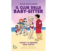 Stacey si prende una cotta. Il Club delle baby-sitter (Vol. 7) (Il Castoro bambini)