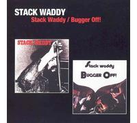 Stack Waddy / Bugger Off (CD)