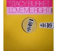 Stacy Burket - Love Me Right