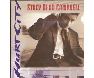 Stacy Dean Campbell - Hurt City