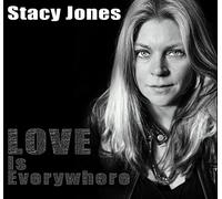 Stacy Jones - Love Is Everywhere