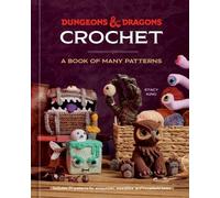 DUNGEONS & DRAGONS CROCHET: A Book of Many Patterns