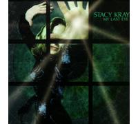 Stacy Kray - My Last Eye
