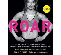 Stacy T. Sims Selene Yeage ROAR, Revised Editio (Tapa blanda) (Importación USA)