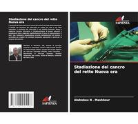 Stadiazione del cancro del retto Nuova era