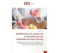Stadification du cancer de la thyroïde par les méthodes de data mining