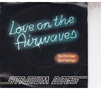 Stadium Dogs - LOVE ON THE AIRWAVES 7 INCH (7" VINYL 45) UK MAGNET 1978