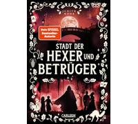 Stadt der Hexer und Betrüger (Stadt der Magier 3): Magische Fantasy ab 12 Jahren - voller Geheimnisse und Gefahren!