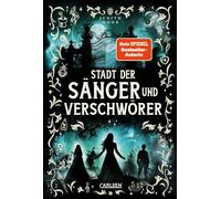 Stadt der Sänger und Verschwörer (Stadt der Magier 2): Mitreißende magische Fantasy für Jugendliche ab 12