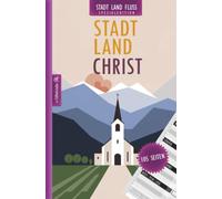Stadt, Land, Christ - 105 Seiten - christliche Stadt-Land-Fluss-Spezialedition: Spiel für Christen rund um Glauben und Kirche - mit Kategorien zu Bibel, christlichen Symbolen und Tugenden