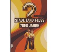Stadt, Land, Fluss, 70er Jahre: 60 Spielblöcke A4 - Geschenk über Siebziger- Quiz | Spiel Nostalgie 1970er