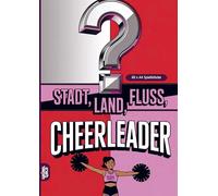 Stadt, Land, Fluss, Cheerleader: 60 Spielblöcke A4 - Geschenk für Cheerleaderinnen - Quiz | Spiel Cheerleading