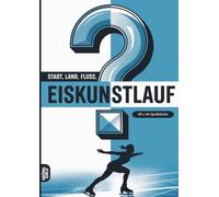 Stadt, Land, Fluss, Eiskunstlauf: 60 Spielblöcke A4 - Geschenk für Eiskunstläufer - Quiz | Spiel Schlittschuh
