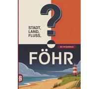 Stadt, Land, Fluss, Föhr: 60 Spielblöcke A4 - Geschenk für Föhrer - Quiz | Spiel über die Insel