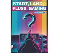 Stadt, Land, Fluss, Gaming: 60 Spielblöcke A4 - Geschenk für Gamer - Quiz | Spiel über das Zocken