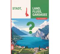 Stadt, Land, Fluss, Gardasee: 60 Spielblöcke A4 - Geschenk für Gardaseefans - Quiz | Spiel für Urlaub am Lago di Garda