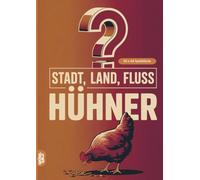Stadt, Land, Fluss, Hühner: 60 Spielblöcke A4 - Geschenk für Hühnerhalter - Quiz | Spiel Huhn