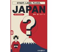 Stadt, Land, Fluss, Japan: 60 Spielblöcke A4 - Geschenk für Japanexperten - Quiz | Spiel für Japanurlaub