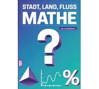 Stadt, Land, Fluss, Mathe: 60 Spielblöcke A4 - Geschenk für Matheexperten - Quiz | Spiel Mathematik