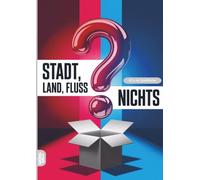 Stadt, Land, Fluss, Nichts: 60 Spielblöcke A4 - Geschenk für Alle, die sich Nichts gewünscht haben - Quiz | Spiel - Wünsche mir Nichts