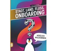 Stadt, Land, Fluss, Onboarding: 60 Spielblöcke A4 - Geschenk für Einarbeitung neue Kollegen - Quiz | Spiel Herzlich Willkommen im Team