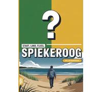 Stadt, Land, Fluss, Spiekeroog: 60 Spielblöcke A4 - Geschenk für Spiekerooger - Quiz | Spiel Insel
