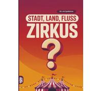 Stadt, Land, Fluss, Zirkus: 60 Spielblöcke A4 - Geschenk für Artisten und Clowns - Quiz | Spiel Zirkusfans