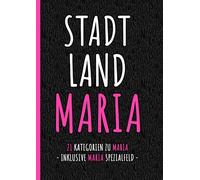 Stadt Land Maria - Das perfekte Geschenk für Maria zum Geburtstag, Weihnachten, Namenstag, als Wichtelgeschenk oder personalisiertes Spiel zum JGA: ... für Maria | lustiges Geburtstagsgeschenk
