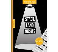 Stadt, Land, Nichts - Spiel für Alle, die sich nichts gewünscht haben- 105 Seiten: Stadt, Land, Fluss Nichts Edition | Idee wir schenken uns Nichts