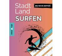Stadt Land Surfer - Quiz Geschenk für alle, die Surfen lieben: Spielblock mit 35 Blatt Din-A4 (Seiten zum Ausschneiden)