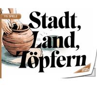 Stadt, Land, Töpfern - 115 Spiele: Stadt, Land, Fluss Töpfern - Spieleblock für alle, die mit Ton arbeiten | Geschenkidee für Keramik-Fans und Hobby-Töpfer - Quiz Spiel
