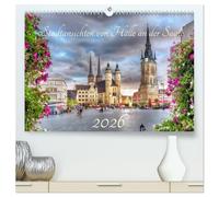 Stadtansichten von Halle an der Saale (hochwertiger Premium Wandkalender 2026 DIN A2 quer), Kunstdruck in Hochglanz: Erleben Sie die Händelstadt Halle ... im Wandel der Jahreszeiten einfangen.