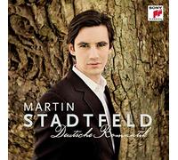 Stadtfeld, Martin – Deutsche Romantik