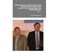 Stärkung des unternehmerischen Denkens durch Dame und Schach: 30 wichtige kognitive Verknüpfungen. Band I.