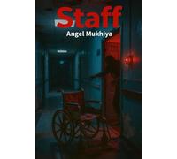 Staff: A supernatural medical thriller where nurses, orderlies, and night-shift staff confront spirits of former patients in a hospital filled with secrets, shadows, and whispered warnings.