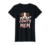Staffy Mom Dog Staffordshire Bull Terrier Mama Lindo Cachorro Camiseta