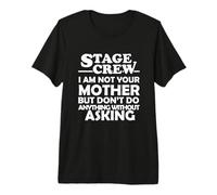 Stag Crew no Soy tu Madre Theater Backstage Tech Crew Camiseta Premium